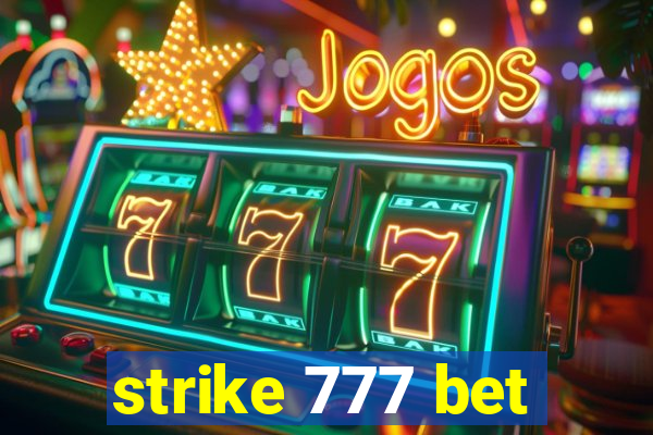 strike 777 bet